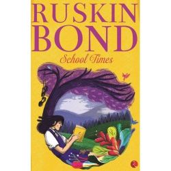 Ruskin Bond School Times